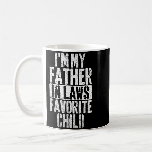 I'm My Father In Laws Favorite Child Funny Parent  Koffiemok (Links)