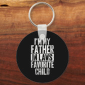 I'm My Father In Laws Favorite Child Funny Parent  Sleutelhanger (Voorkant)