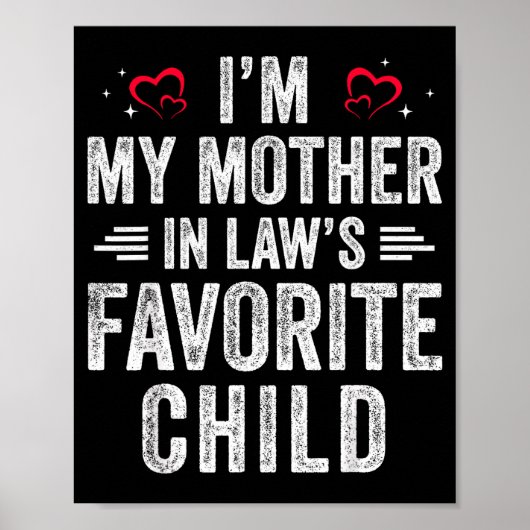 I'm My Mother In Laws Favorite Child Daughter In L Poster (Voorkant)