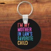 I'm My Mother In Laws Favorite Child Daughter In L Sleutelhanger (Voorkant)