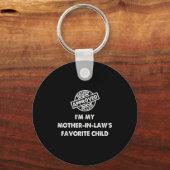 I'm My Mother In Law's Favorite Child Funny Certif Sleutelhanger (Voorkant)