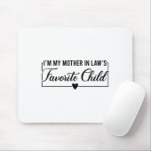 I'm My Mother In Law's Favorite Child, Funny Daugh Muismat (Met muis)