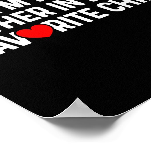 I'm My Mother In Law's Favorite Child Funny Daught Poster (Hoek)