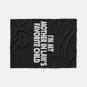 I'm My Mother In Law's Favorite Child Funny Family Fleece Deken (Voorkant (Horizontaal))