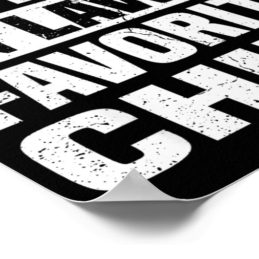 I'm My Mother In Law's Favorite Child Funny Family Poster (Hoek)