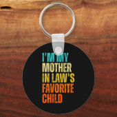 I'm My Mother In Law's Favorite Child Funny Family Sleutelhanger (Voorkant)
