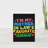 I'm My Mother In Law's Favorite Child Funny Groovy Kaart (Voorkant)