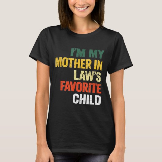 Im My Mother In Laws Favorite Child Funny Men Pare T-shirt (Voorkant)