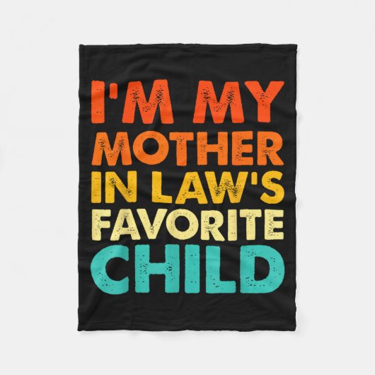 I'm My Mother In Law's Favorite Child Funny Parent Fleece Deken (Voorkant)