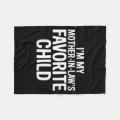 Im My Mother In Laws Favorite Child Funny Parent Fleece Deken (Voorkant (Horizontaal))