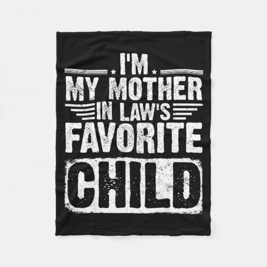 I'm My Mother In Law's Favorite Child Funny Parent Fleece Deken (Voorkant)