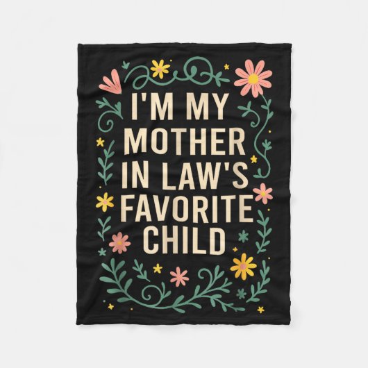 I'm My Mother In Law's Favorite Child Funny Parent Fleece Deken (Voorkant)