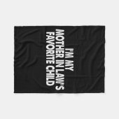 I'm My Mother In Law's Favorite Child Funny Parent Fleece Deken (Voorkant (Horizontaal))