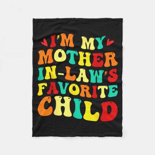 Im My Mother In Laws Favorite Child Funny Parent  Fleece Deken (Voorkant)
