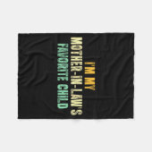 I'm My Mother In Law's Favorite Child Funny Parent Fleece Deken (Voorkant (Horizontaal))