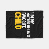 Im My Mother In Laws Favorite Child Funny Parent  Fleece Deken (Voorkant (Horizontaal))