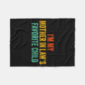 Im My Mother In Laws Favorite Child Funny Parent  Fleece Deken (Voorkant (Horizontaal))