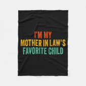 Im My Mother In Laws Favorite Child Funny Parent  Fleece Deken (Voorkant)
