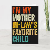 I'm My Mother In Laws Favorite Child Funny Parent  Kaart (Voorkant)