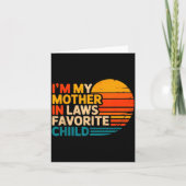 I'm My Mother In Laws Favorite Child Funny Parent  Kaart (Voorkant)
