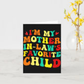 Im My Mother In Laws Favorite Child Funny Parent  Kaart (Gele Bloem)