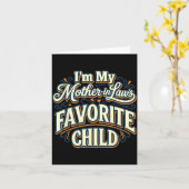 I'm My Mother In Laws Favorite Child Funny Parent  Kaart (Gele Bloem)