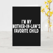 Im My Mother In Laws Favorite Child Funny Parent  Kaart (Gele Bloem)