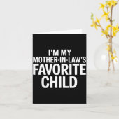 Im My Mother In Laws Favorite Child Funny Parent Kaart (Gele Bloem)
