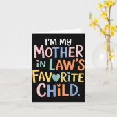 I'm My Mother In Law's Favorite Child Funny Parent Kaart (Gele Bloem)