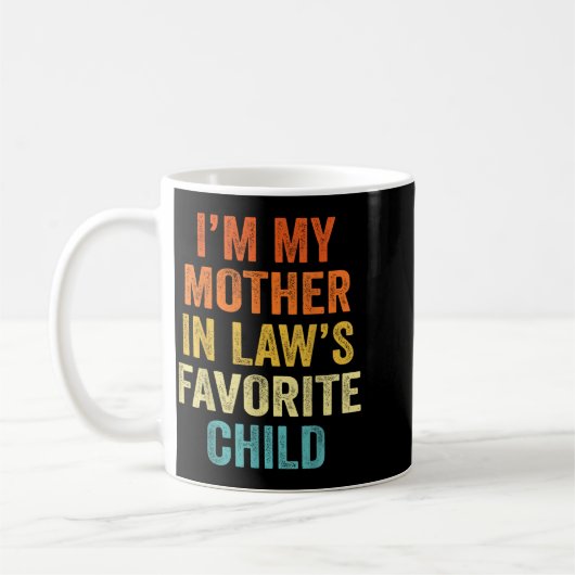 I'm My Mother In Law's Favorite Child Funny Parent Koffiemok (Links)