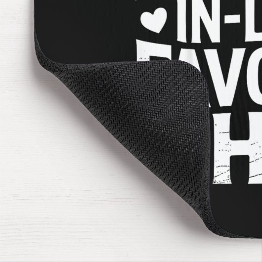 I'm My Mother In Law's Favorite Child Funny Parent Muismat (Hoek)