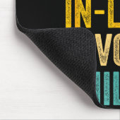 I'm My Mother In Laws Favorite Child Funny Parent  Muismat (Hoek)