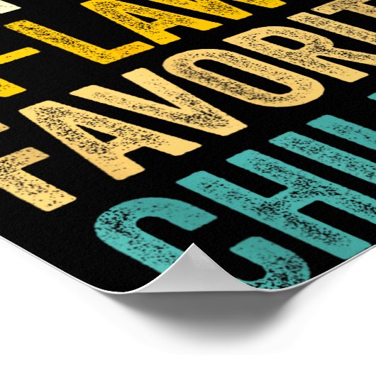 I'm My Mother In Laws Favorite Child Funny Parent  Poster (Hoek)