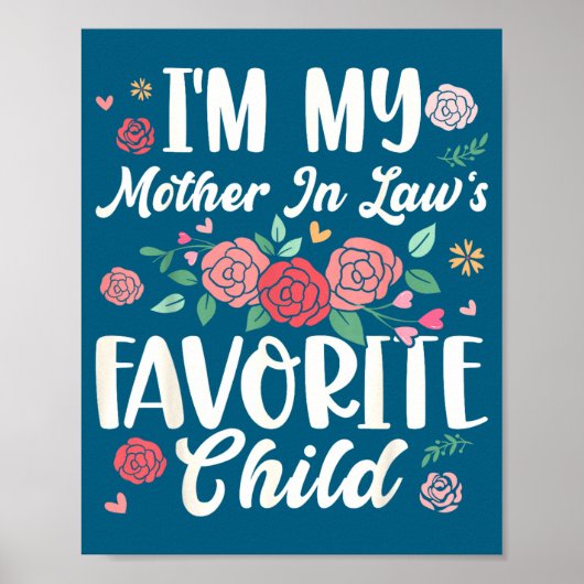 I'm My Mother In Law's Favorite Child Funny Parent Poster (Voorkant)