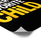 Im My Mother In Laws Favorite Child Funny Parent Poster (Hoek)