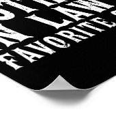 I'm My Mother In Law's Favorite Child Funny Parent Poster (Hoek)