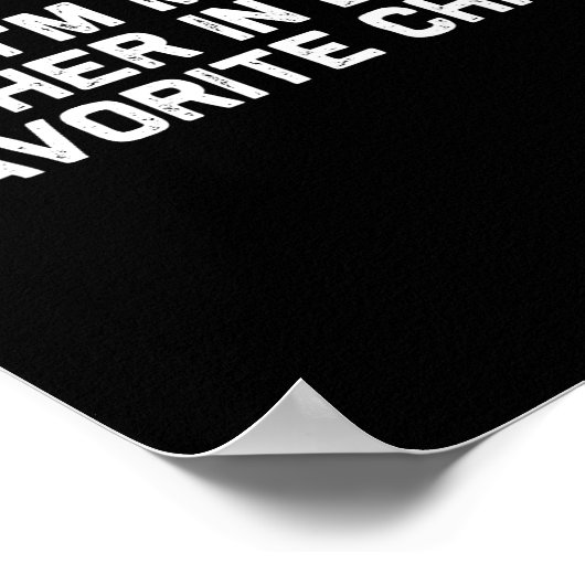 I'm My Mother In Law's Favorite Child Funny Parent Poster (Hoek)