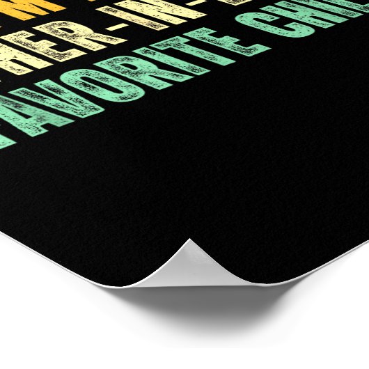 I'm My Mother In Law's Favorite Child Funny Parent Poster (Hoek)