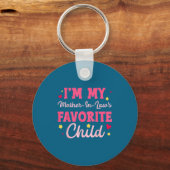 I'm My Mother In Law's Favorite Child Funny Parent Sleutelhanger (Voorkant)