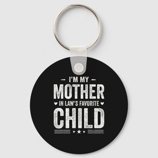 I'm My Mother In Law's Favorite Child Funny Parent Sleutelhanger (Voorkant)
