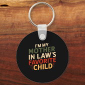 I'm My Mother In Law's Favorite Child Funny Parent Sleutelhanger (Voorkant)