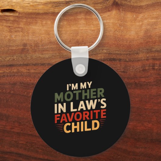 I'm My Mother In Law's Favorite Child Funny Parent Sleutelhanger (Voorkant)