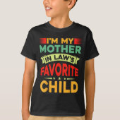 I'm My Mother In Law's Favorite Child Funny Parent T-shirt (Voorkant)