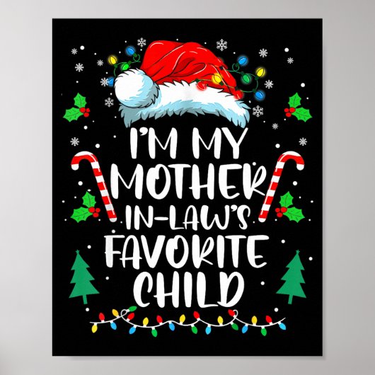 Im My Mother In Laws Favorite Child Funny Santa Mo Poster (Voorkant)