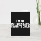 I'm My Mother-in-law's Favorite Child Funny Son Da Kaart (Voorkant)