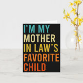 I'm My Mother In Law's Favorite Child, Funny Son I Kaart (Gele Bloem)