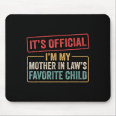 I'm My Mother In Law's Favorite Child Funny Son In Muismat (Voorkant)