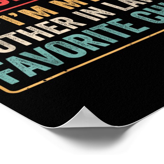 I'm My Mother In Law's Favorite Child Funny Son In Poster (Hoek)