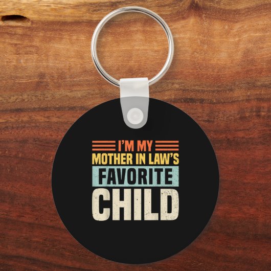 Im My Mother In Laws Favorite Child - Funny Son-in Sleutelhanger (Voorkant)