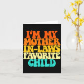 I'm My Mother In Laws Favorite Child Groovy Funny Kaart (Gele Bloem)